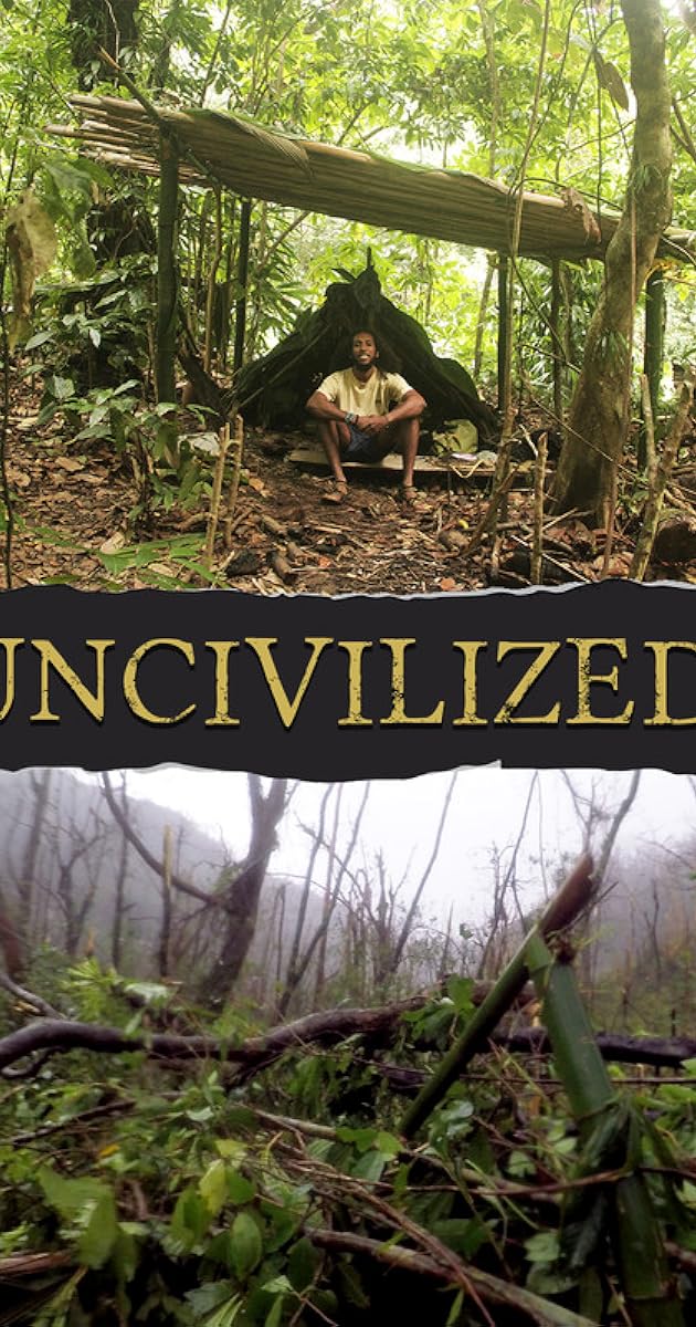 Uncivilized