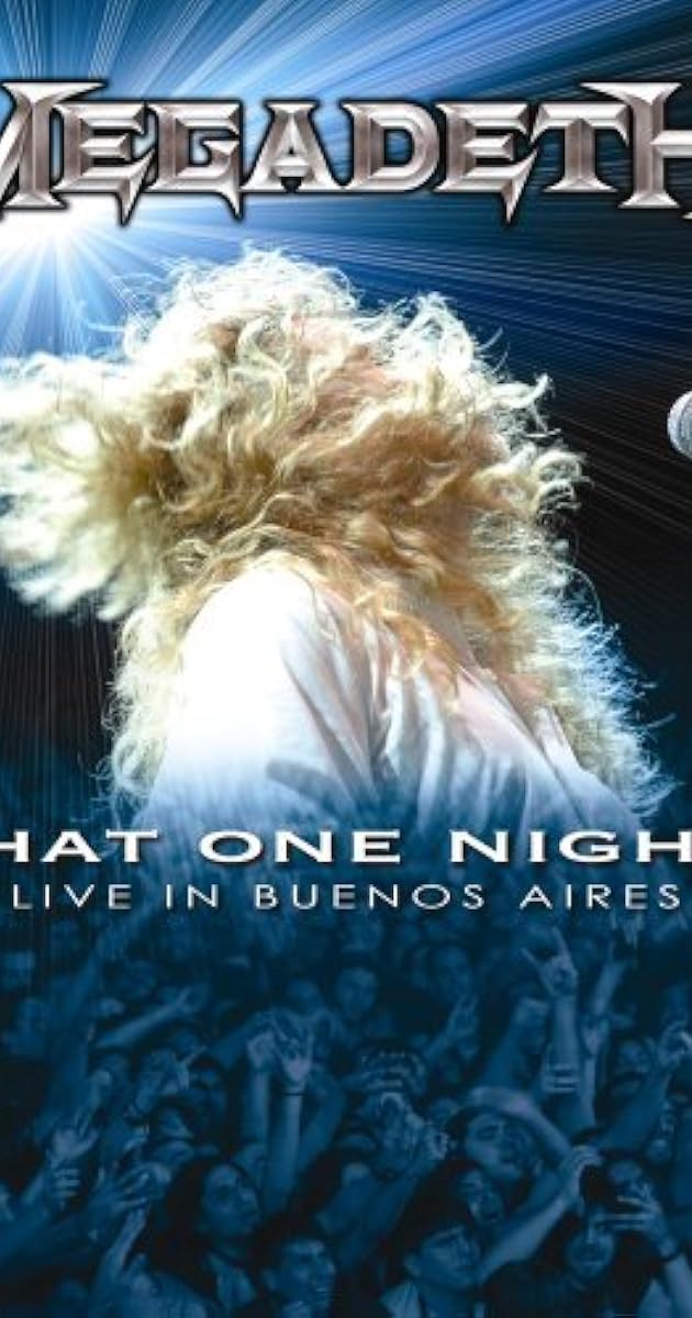 Megadeth: That One Night - Live in Buenos Aires