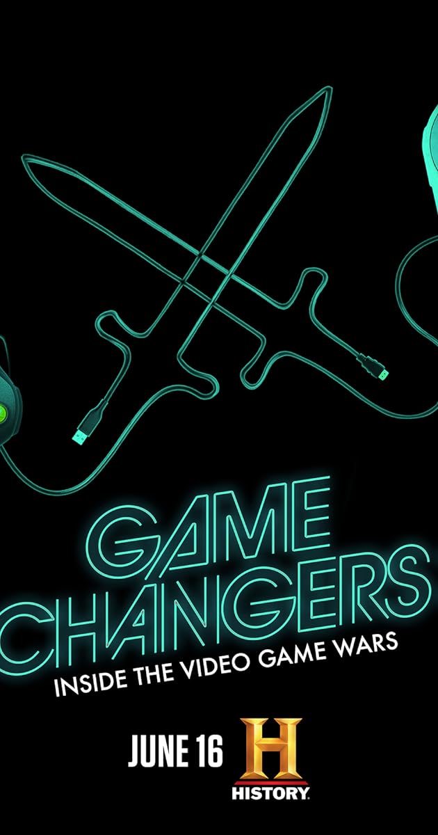 Game Changers - Inside the Video Game Wars