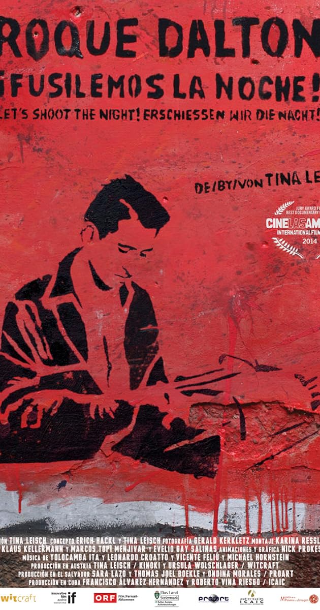 Roque Dalton, ¡fusilemos la noche!