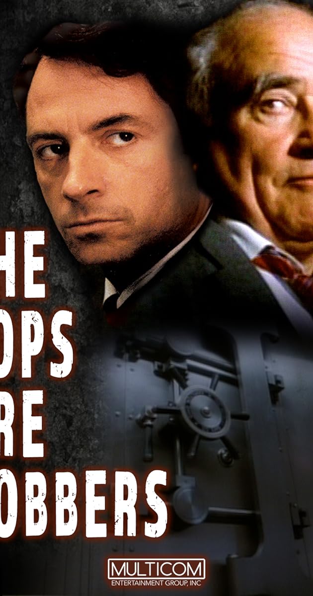 The Cops Are Robbers
