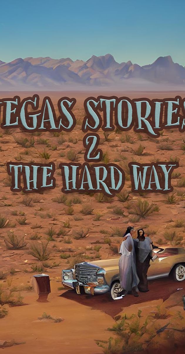Vegas Stories: 2 the Hard Way