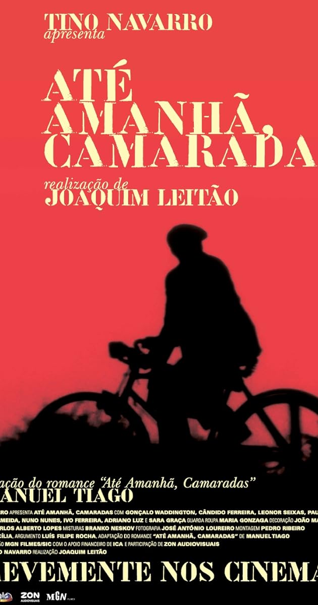 Até Amanhã, Camaradas