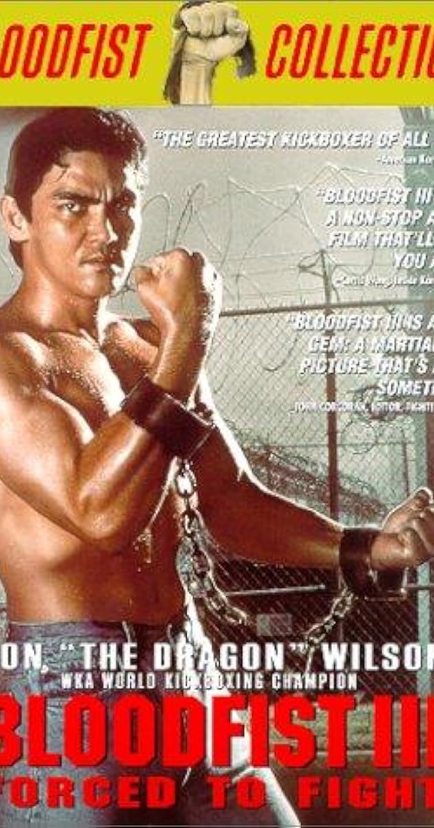 Bloodfist III: Forced to Fight