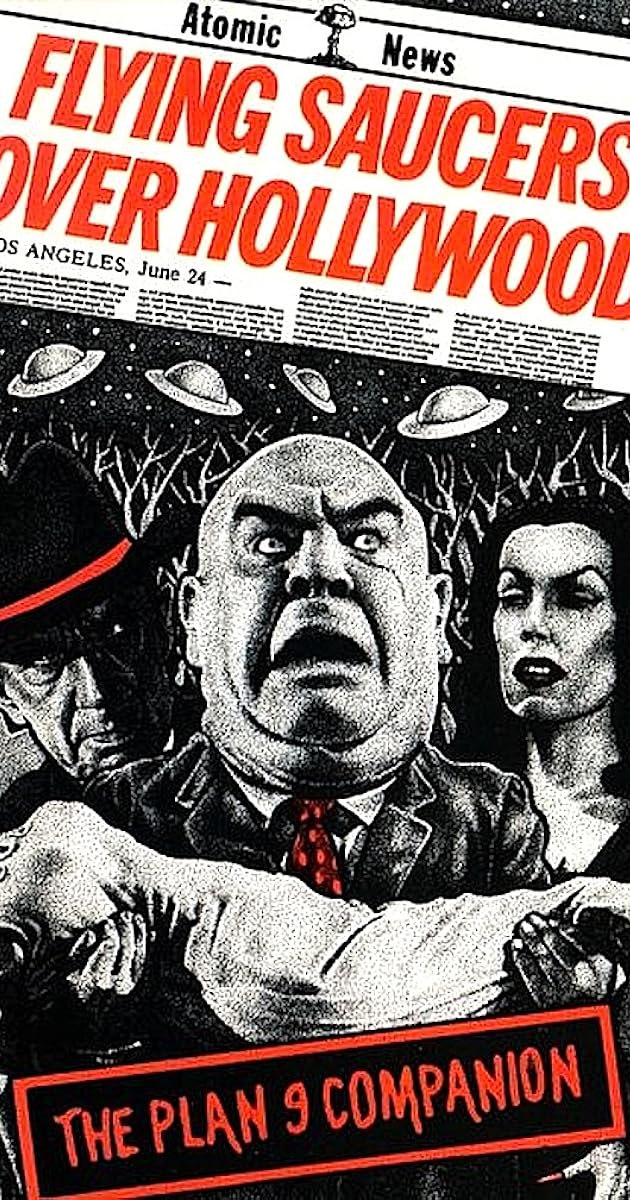 Flying Saucers Over Hollywood: The 'Plan 9' Companion