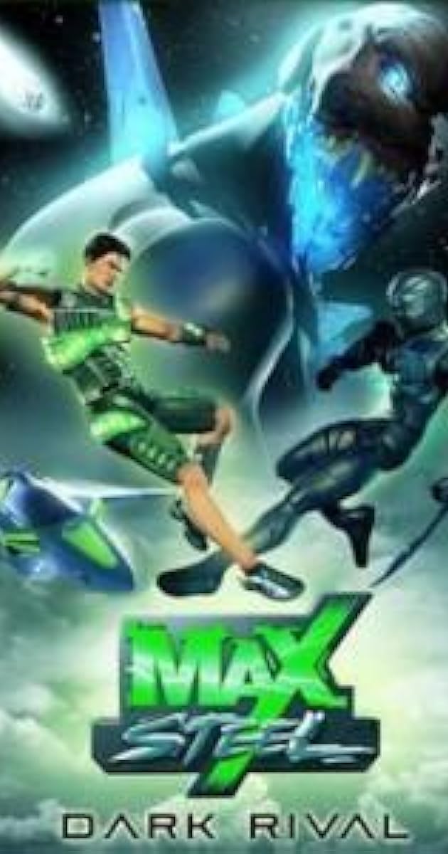 Max Steel: Dark Rival