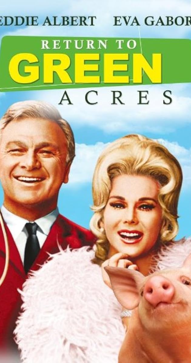 Return to Green Acres