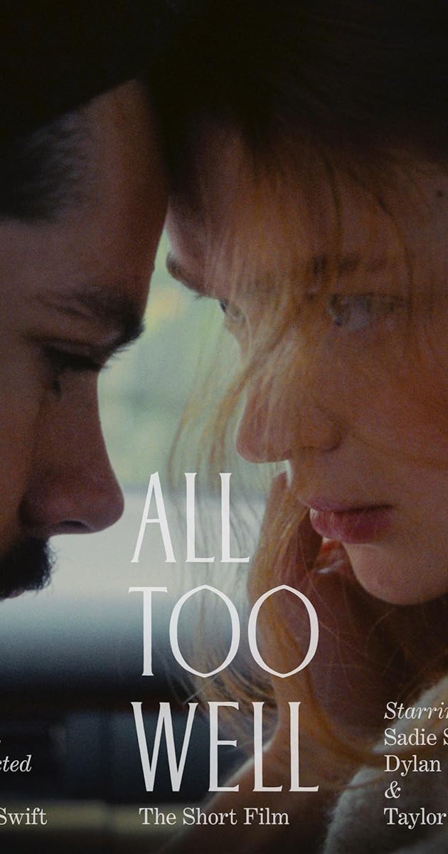 All Too Well: The Short Film