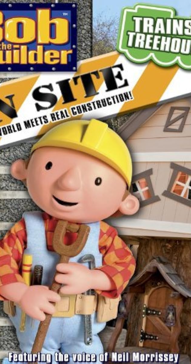 Bob the Builder On Site: Trains & Treehouses