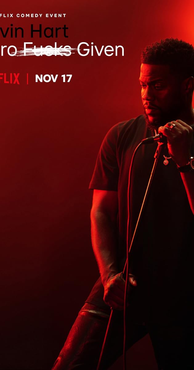 Kevin Hart: Zero F**ks Given