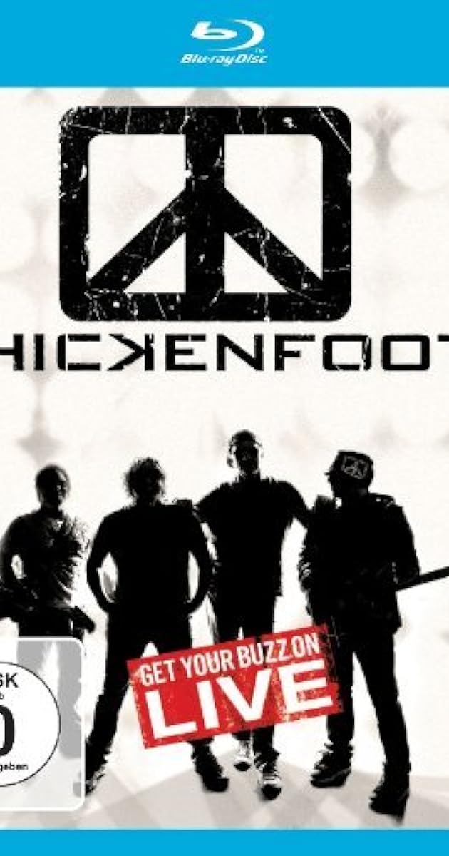 Chickenfoot - Get Your Buzz On