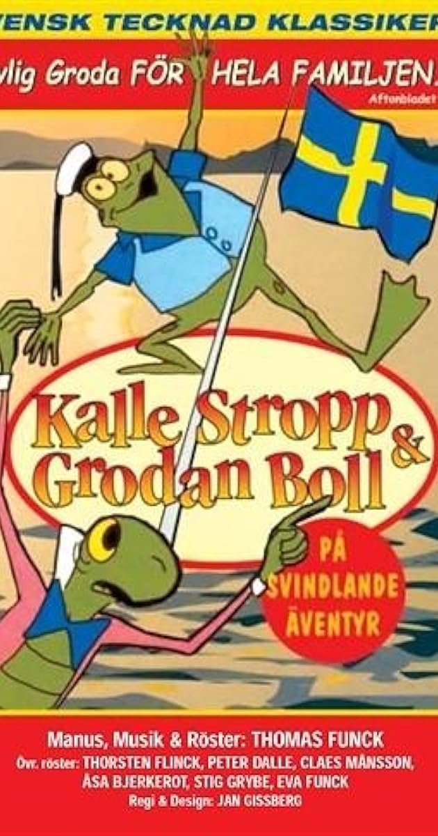 Kalle Stropp och Grodan Boll på svindlande äventyr