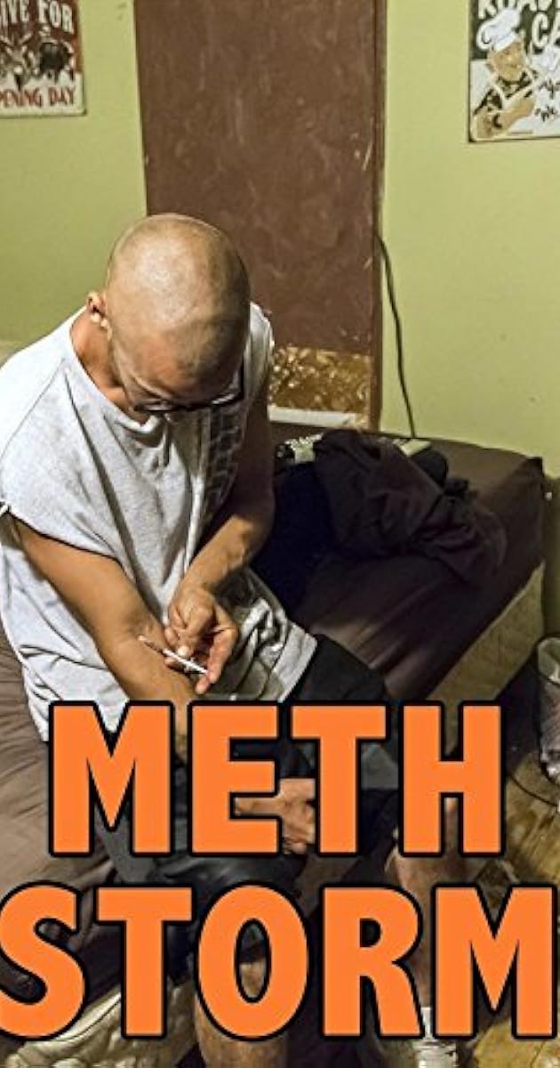 Meth Storm