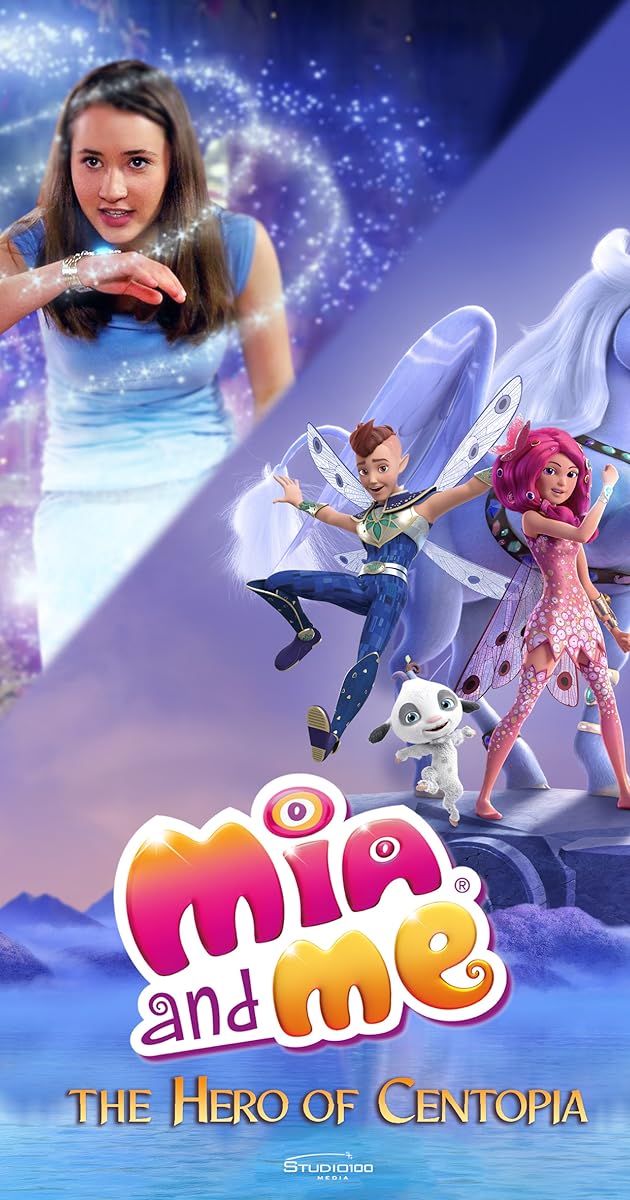 Mia ve Ben: Centopia'nın Kahramanı