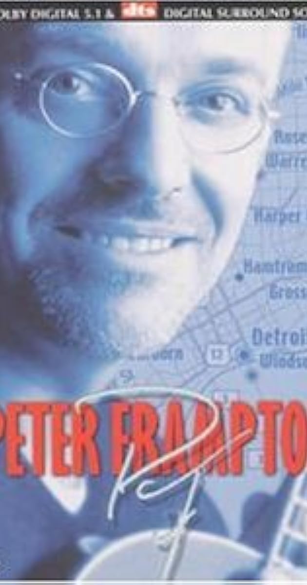 Peter Frampton: Live in Detroit