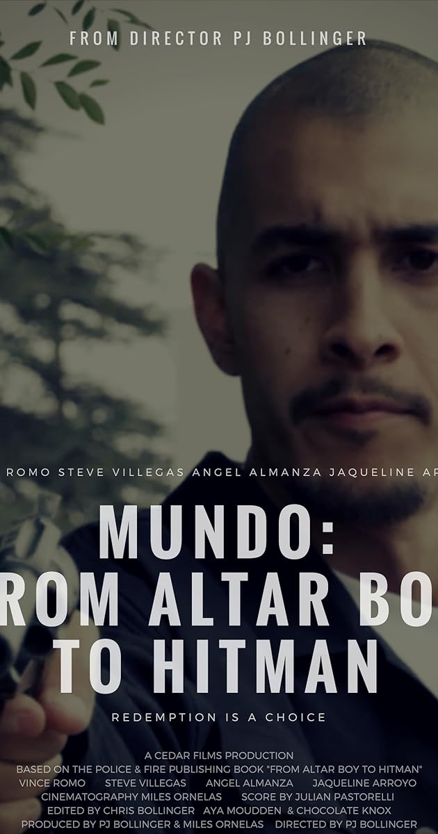 Mundo: From Altar Boy to Hitman