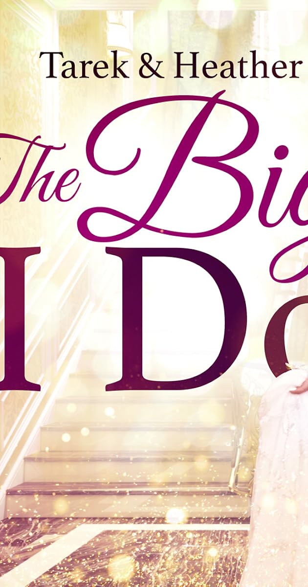 Tarek and Heather: The Big I Do