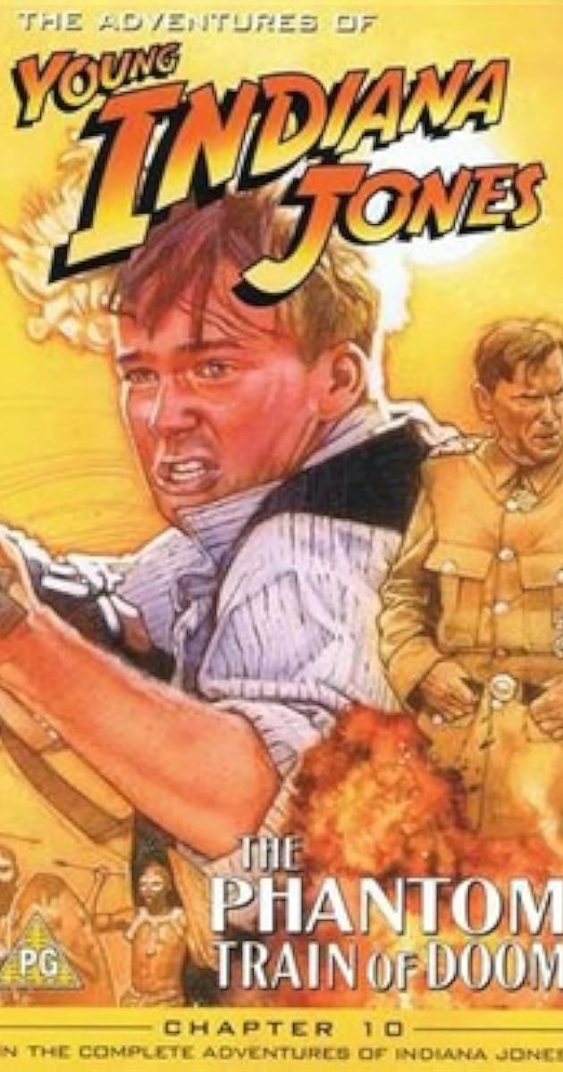 The Adventures of Young Indiana Jones: The Phantom Train of Doom