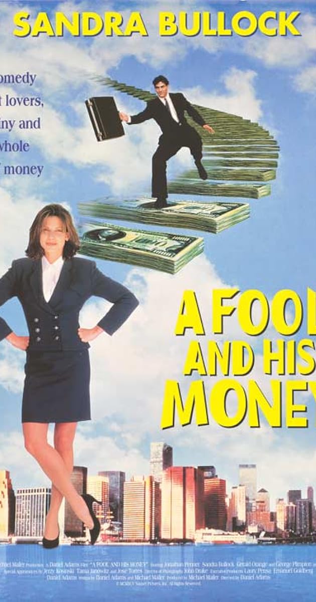 A Fool and His Money