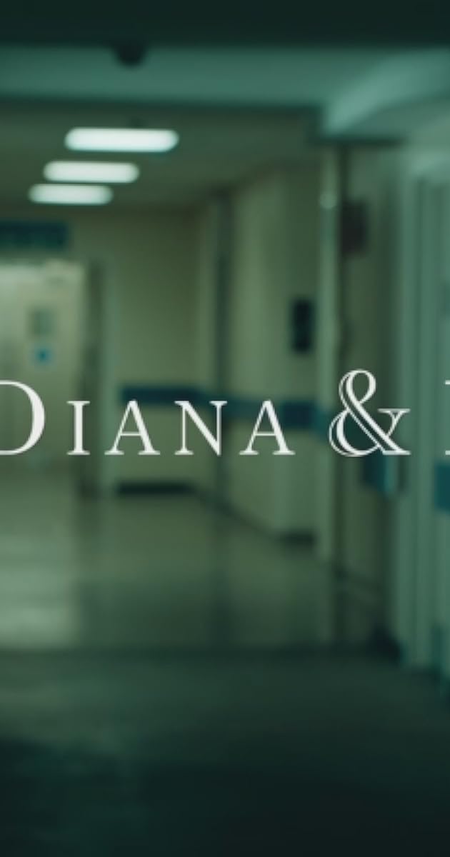 Diana and I