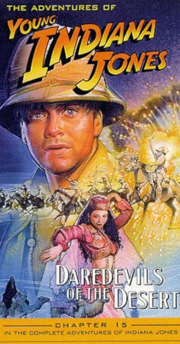 The Adventures of Young Indiana Jones: Daredevils of the Desert