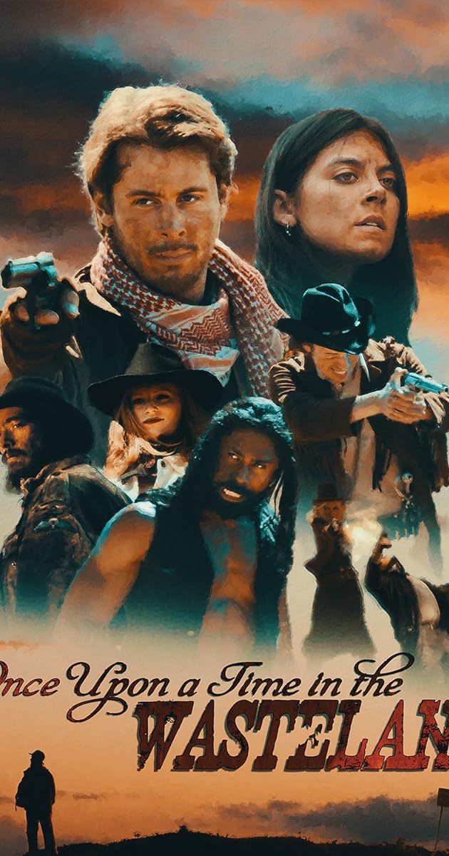 Once Upon a Time in the Wasteland