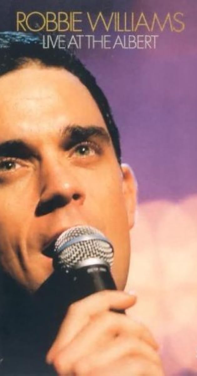 Robbie Williams: Live at the Albert