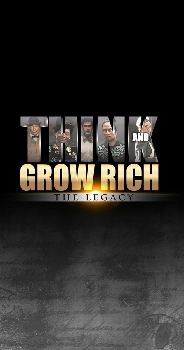 Think and Grow Rich: The Legacy
