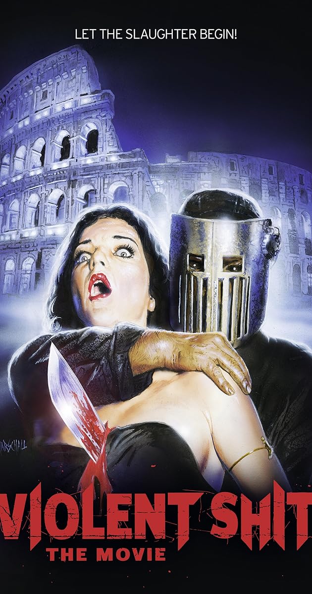 Violent Shit: The Movie