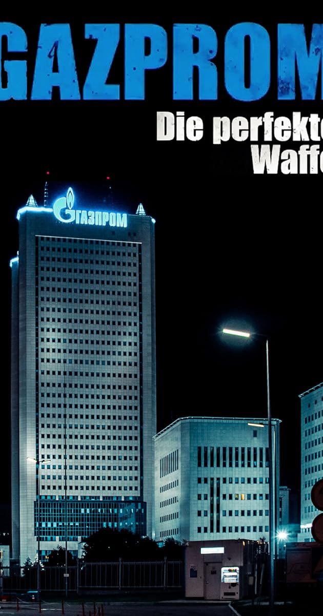 Gazprom - Die perfekte Waffe