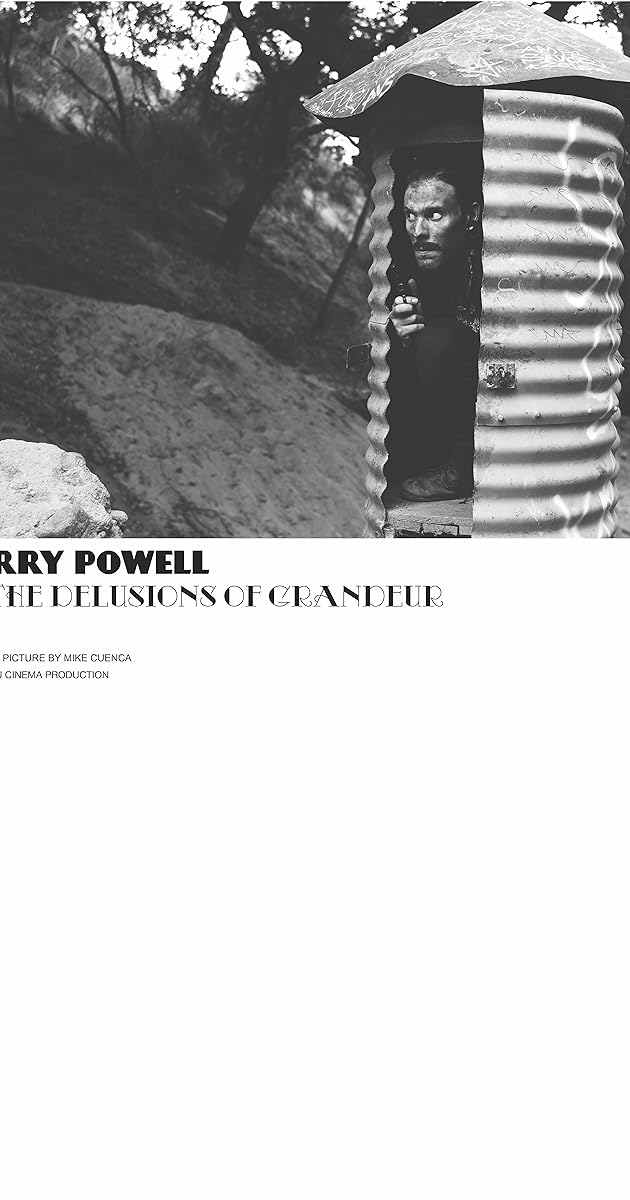 Jerry Powell & the Delusions of Grandeur