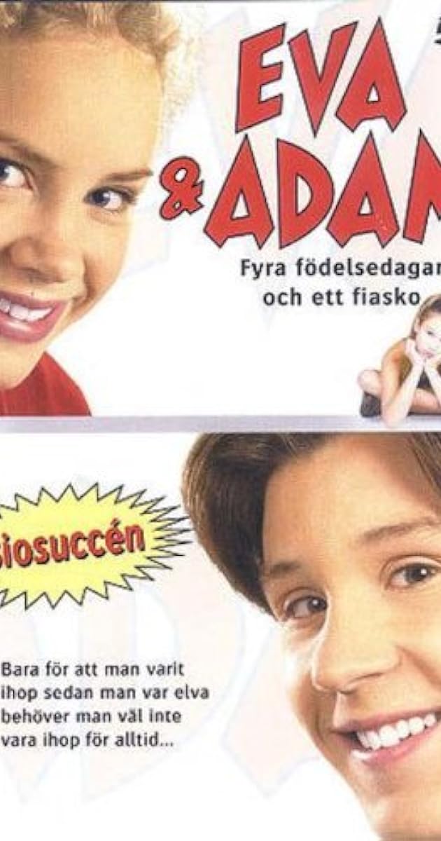 Eva & Adam - Fyra födelsedagar och ett fiasko