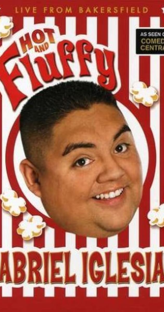 Gabriel Iglesias: Hot and Fluffy