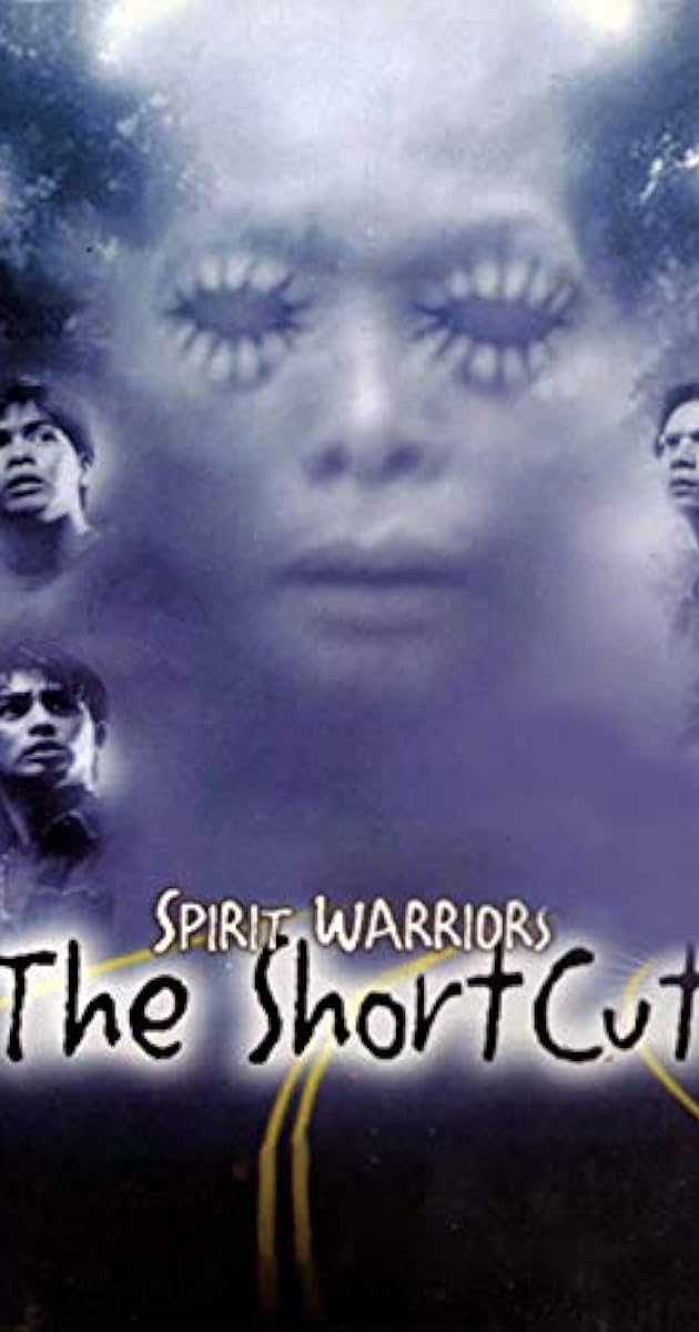 Spirit Warriors: The Shortcut