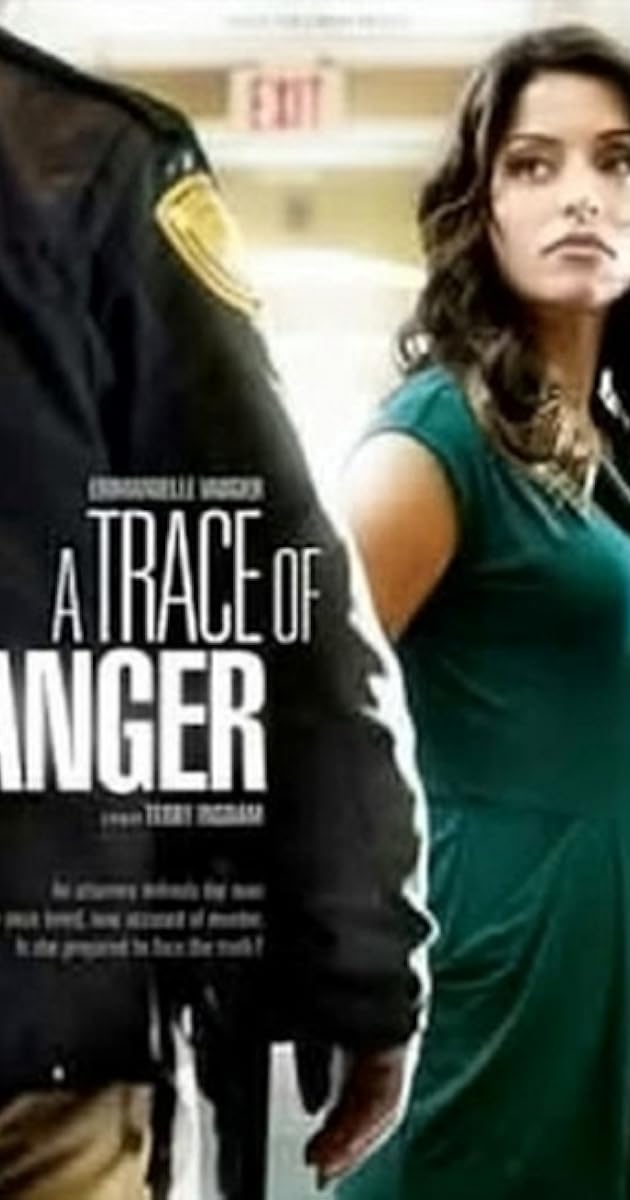 A Trace of Danger