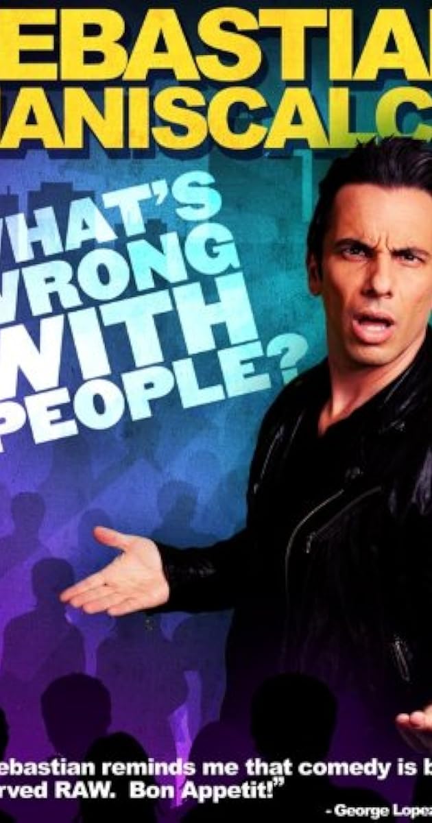 Sebastian Maniscalco: What's Wrong with People?