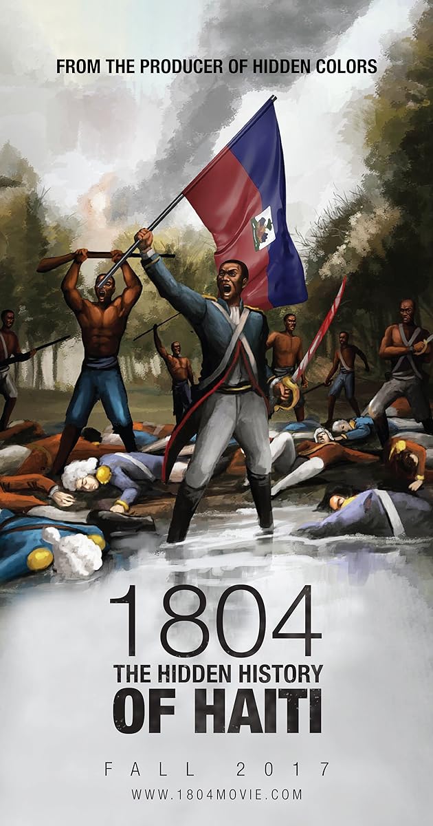 1804: The Hidden History of Haiti