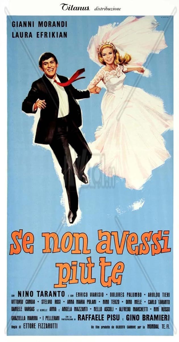 Se non avessi più te