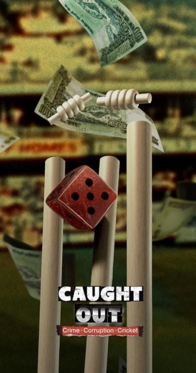 Caught Out: Crime. Corruption. Cricket.