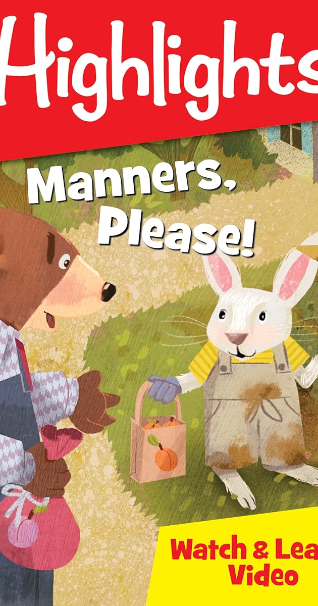 Highlights Watch & Learn!: Manners, Please!