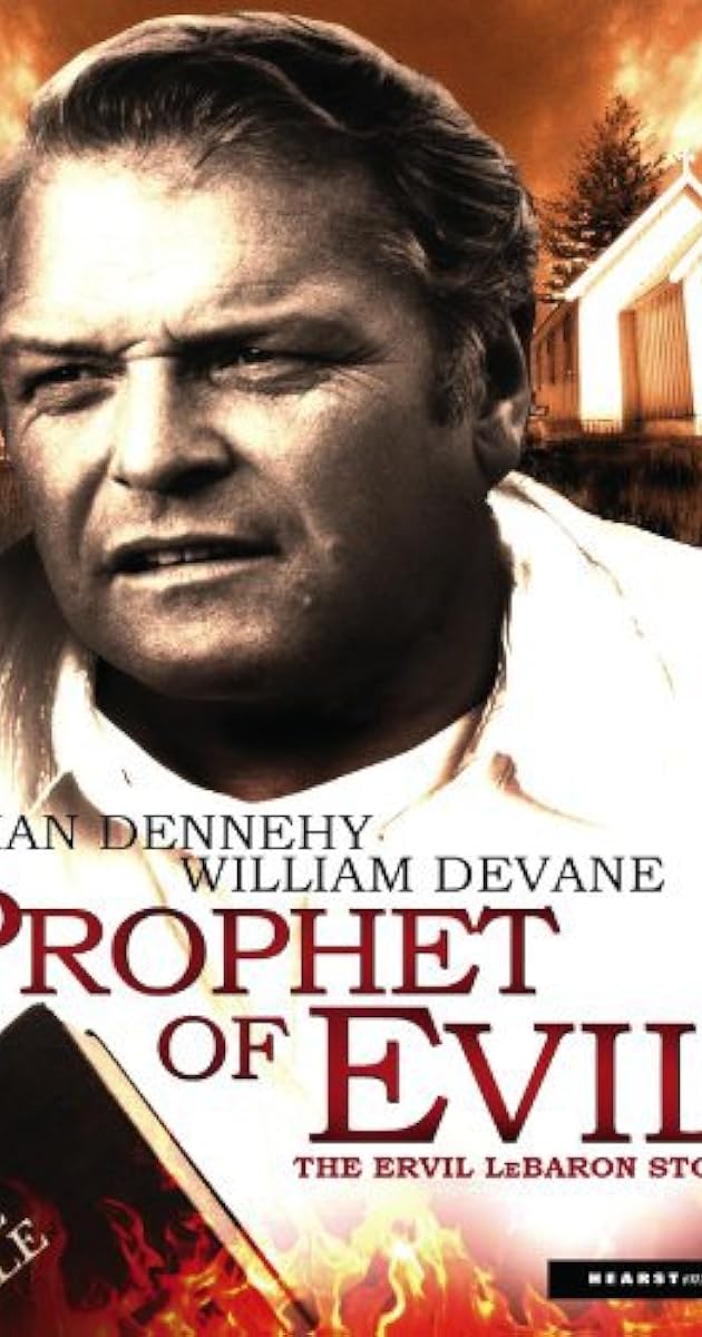 Prophet of Evil: The Ervil LeBaron Story