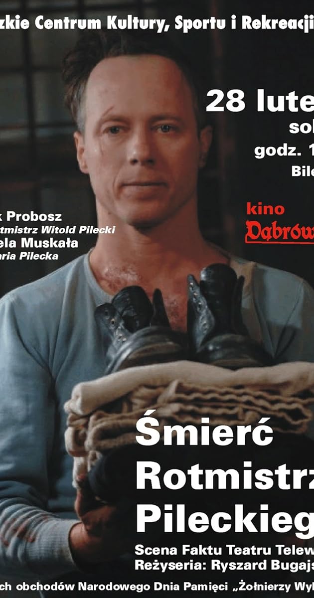 Śmierć Rotmistrza Pileckiego