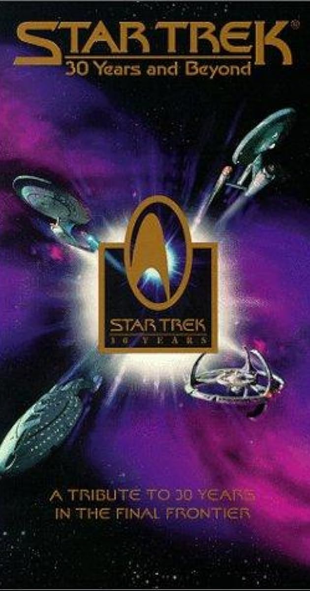 Star Trek: 30 Years and Beyond