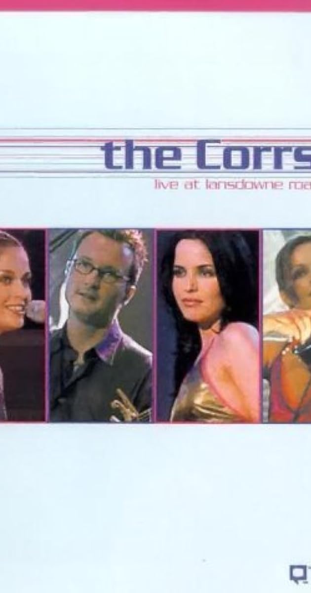 The Corrs: Live at Lansdowne Road