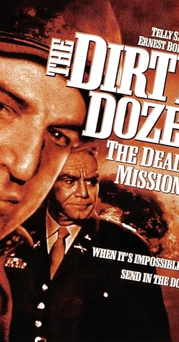 The Dirty Dozen: The Deadly Mission