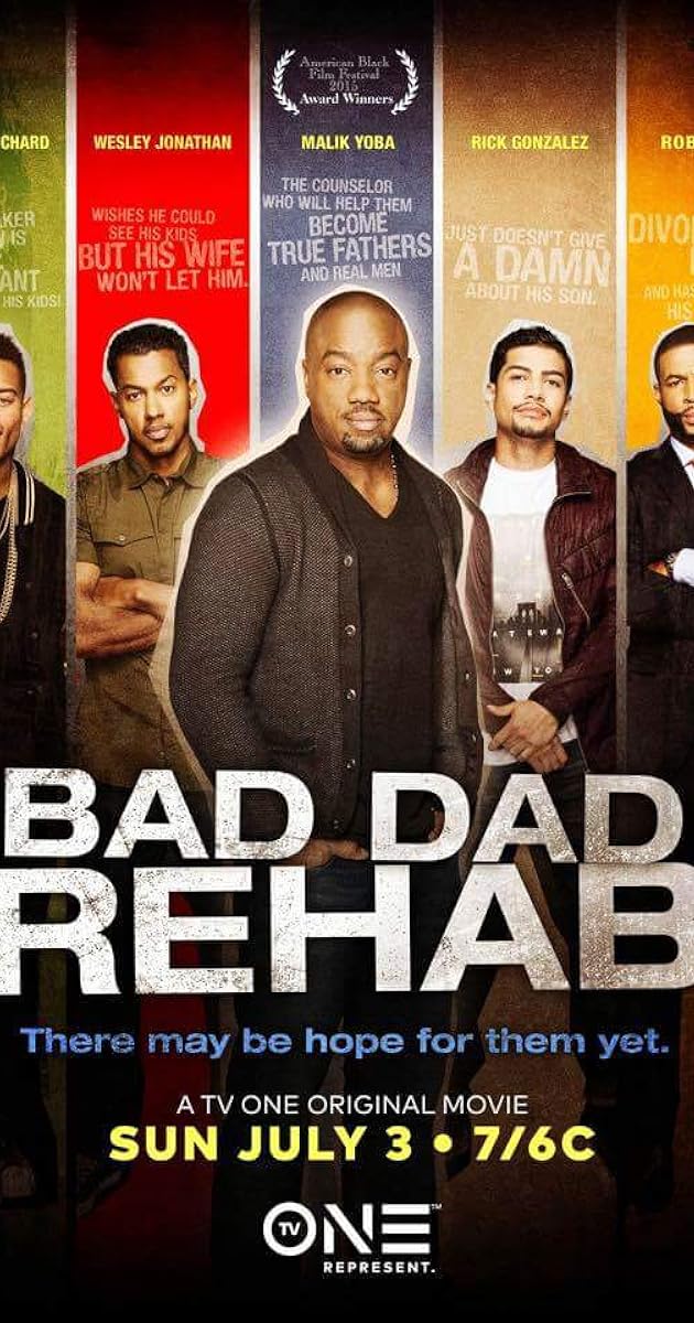 Bad Dad Rehab