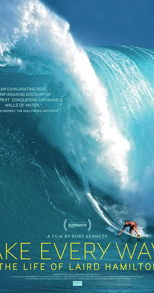 Take Every Wave: The Life of Laird Hamilton