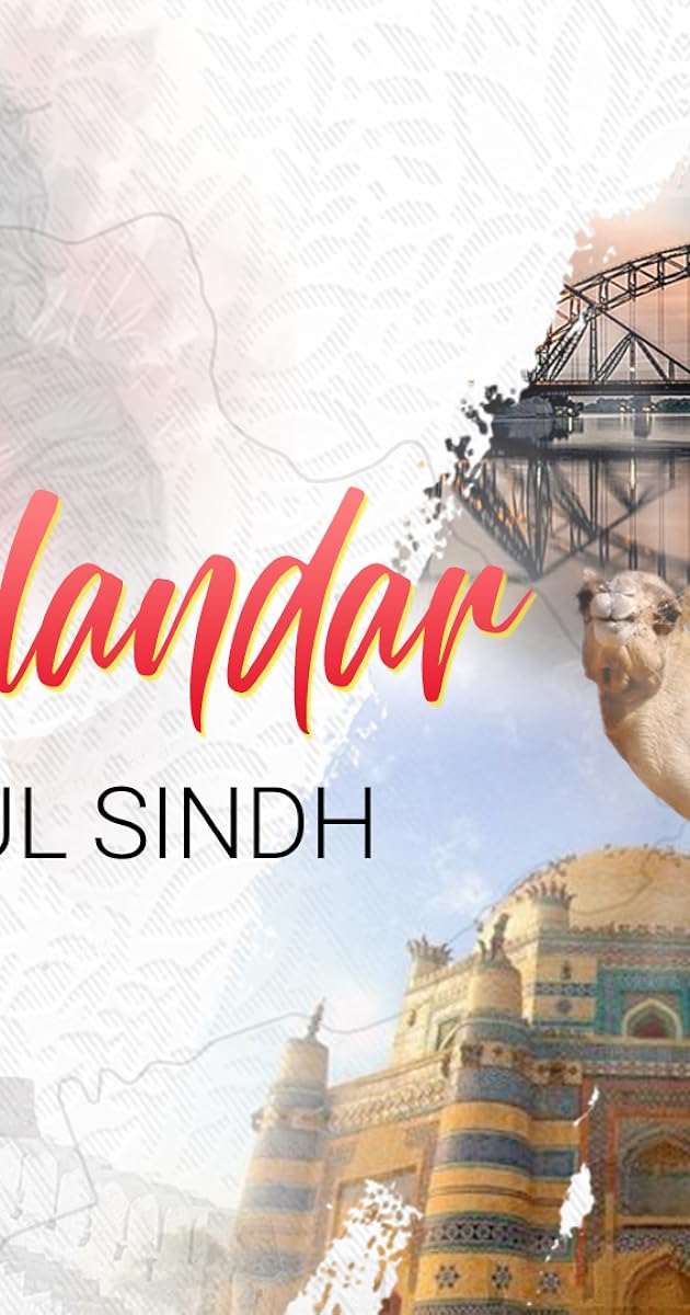 Ishq e Qalandar - The Beautiful Sindh