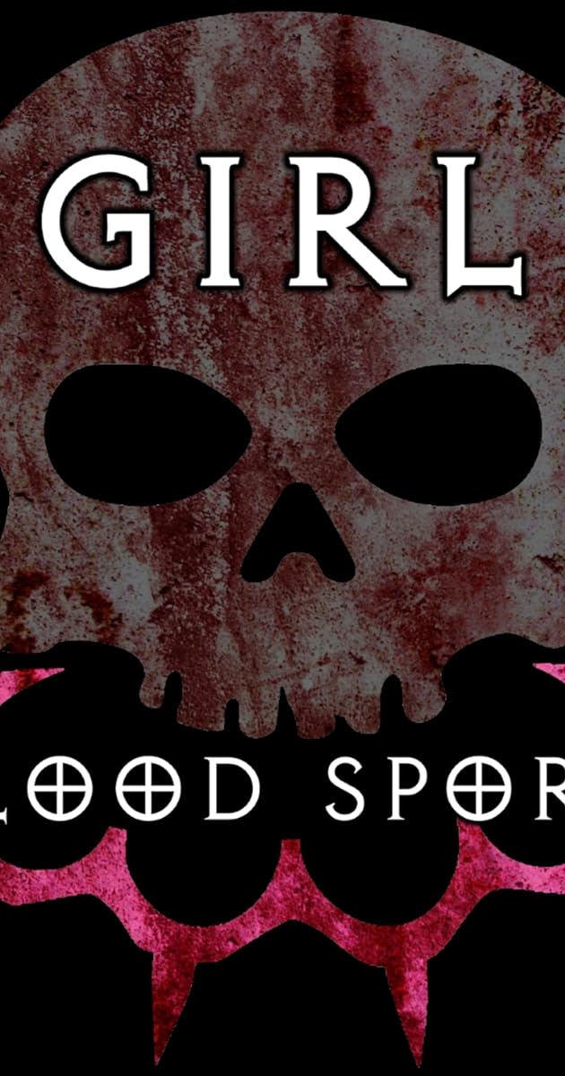 Girl Blood Sport