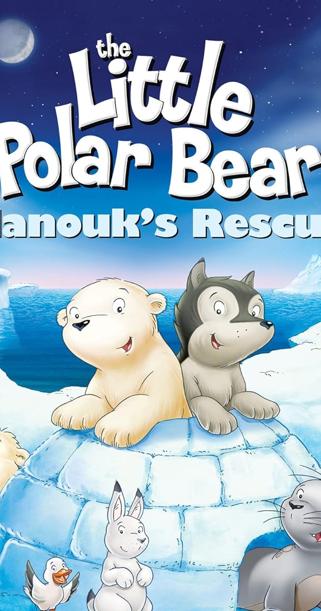 Der kleine Eisbär - Nanouks Rettung